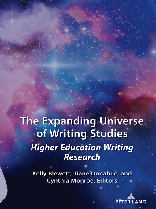 Title details for The Expanding Universe of Writing Studies by Alice S. Horning - Available